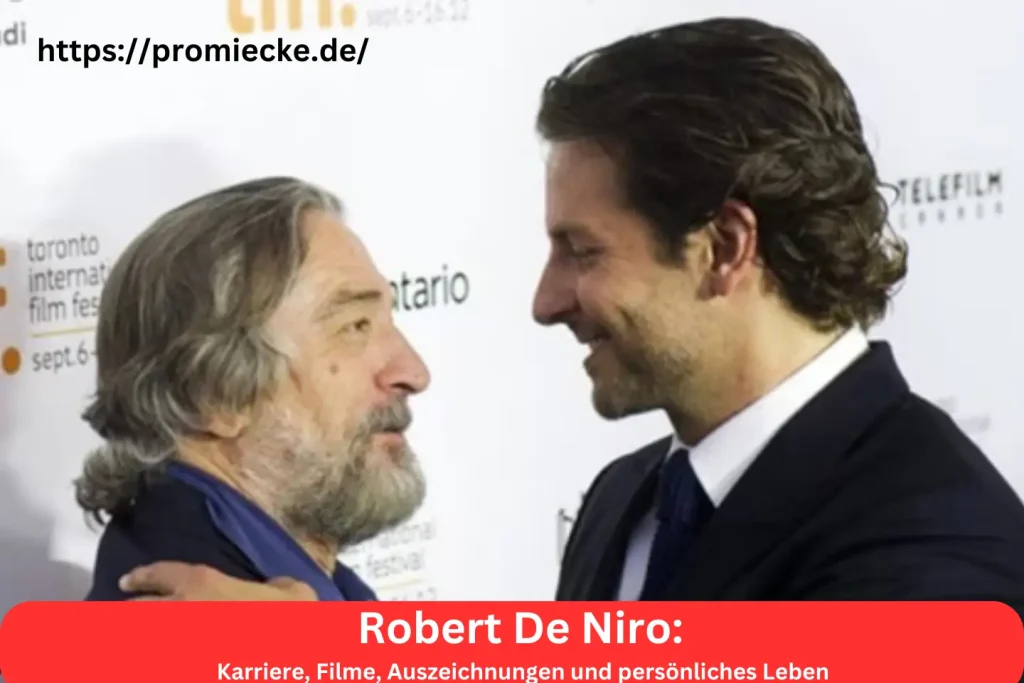 Robert De Niro: Karriere, Filme, Auszeichnungen und persönliches Leben