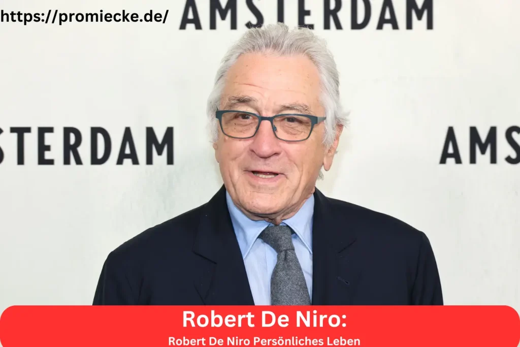 Robert De Niro Persönliches Leben