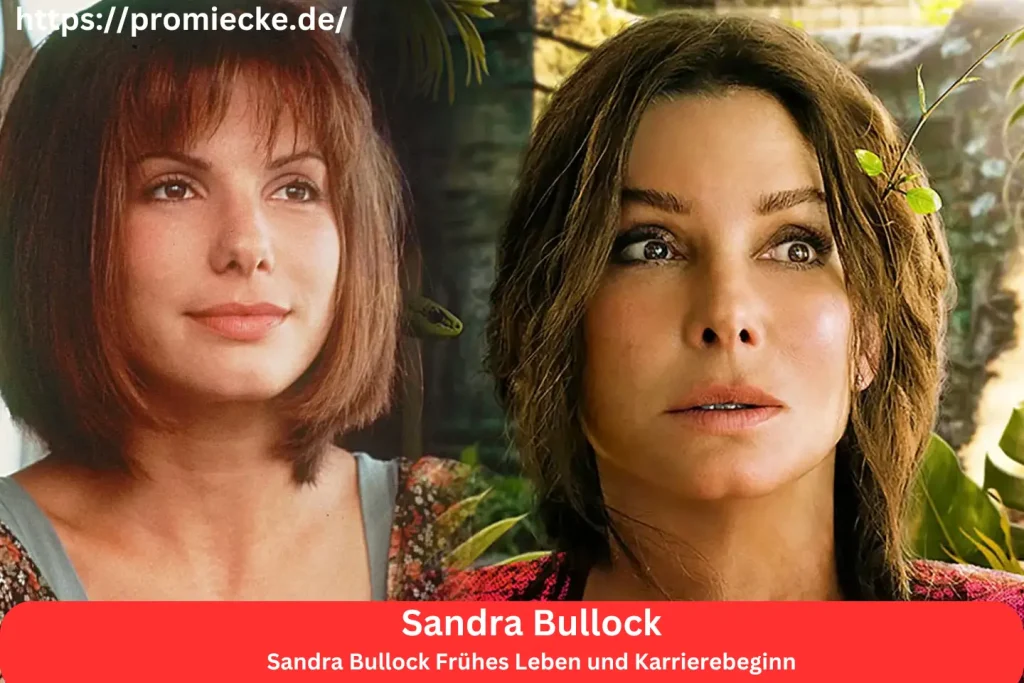 Sandra Bullock Frühes Leben und Karrierebeginn