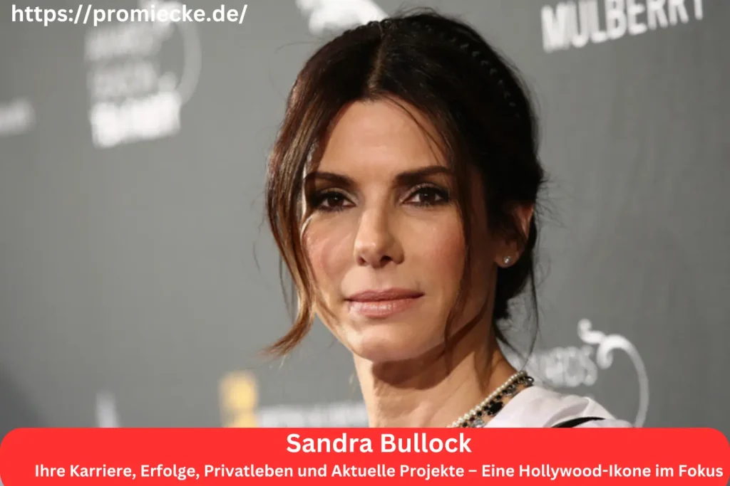 Sandra Bullock: Ihre Karriere, Erfolge, Privatleben und Aktuelle Projekte – Eine Hollywood-Ikone im Fokus