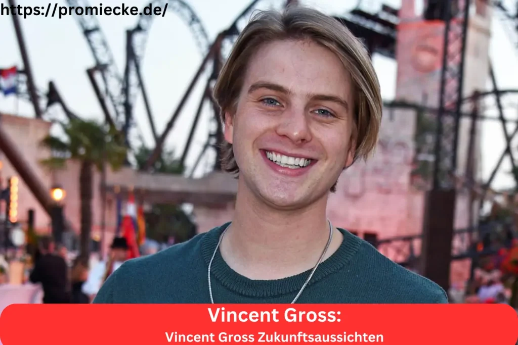 Vincent Gross Zukunftsaussichten