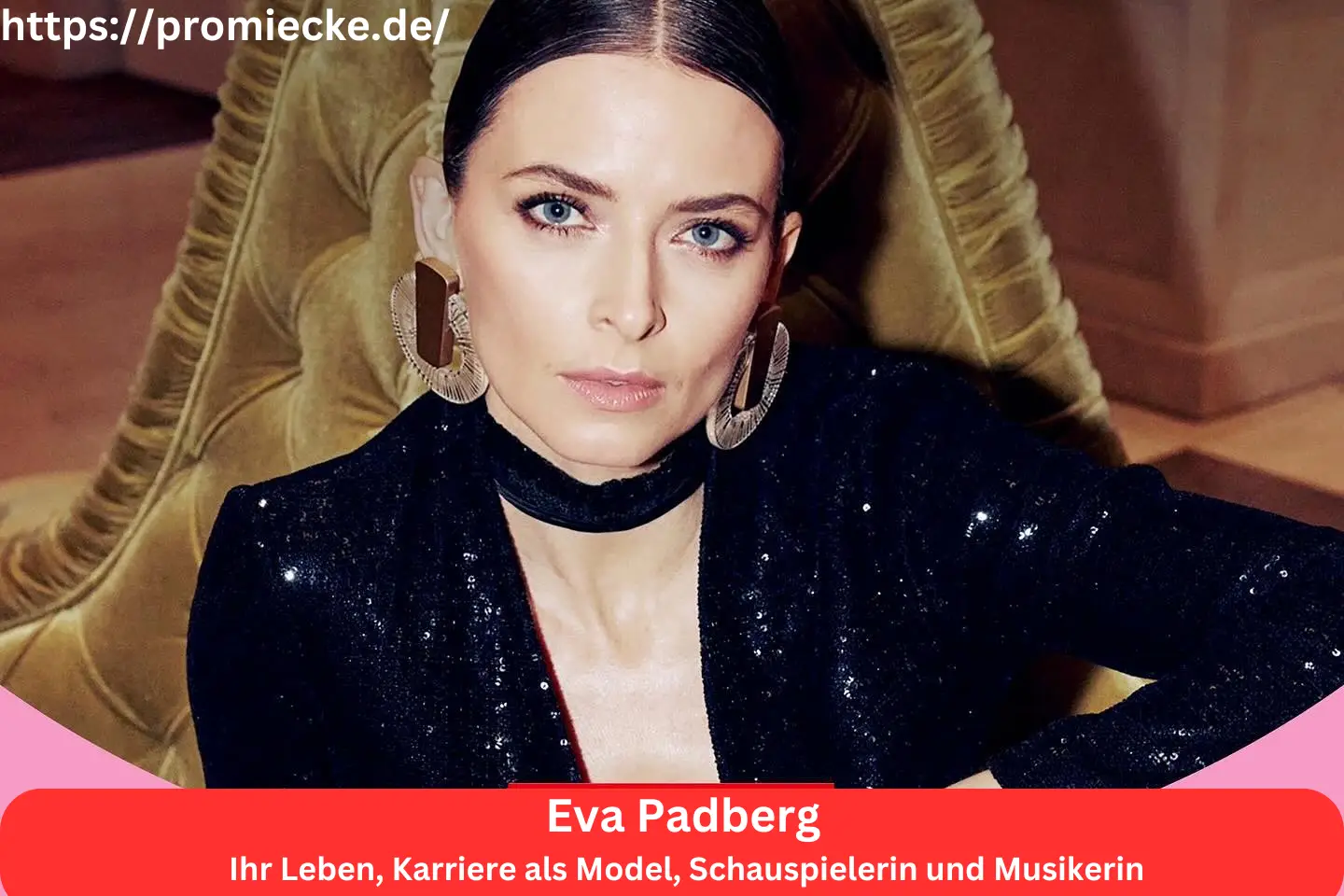 Eva Padberg: Ihr Leben, Karriere als Model, Schauspielerin und Musikerin – Eine umfassende Biografie