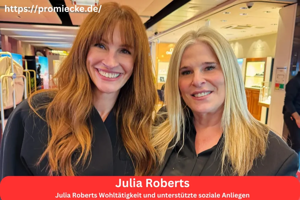 Julia Roberts Wohltätigkeit und unterstützte soziale Anliegen