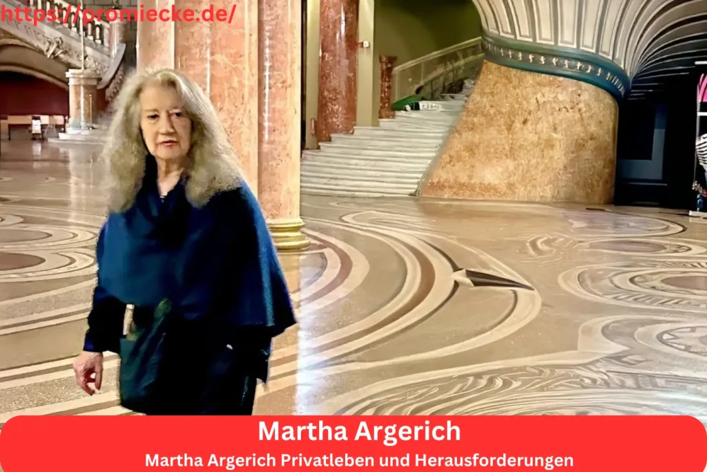 Martha Argerich Privatleben und Herausforderungen