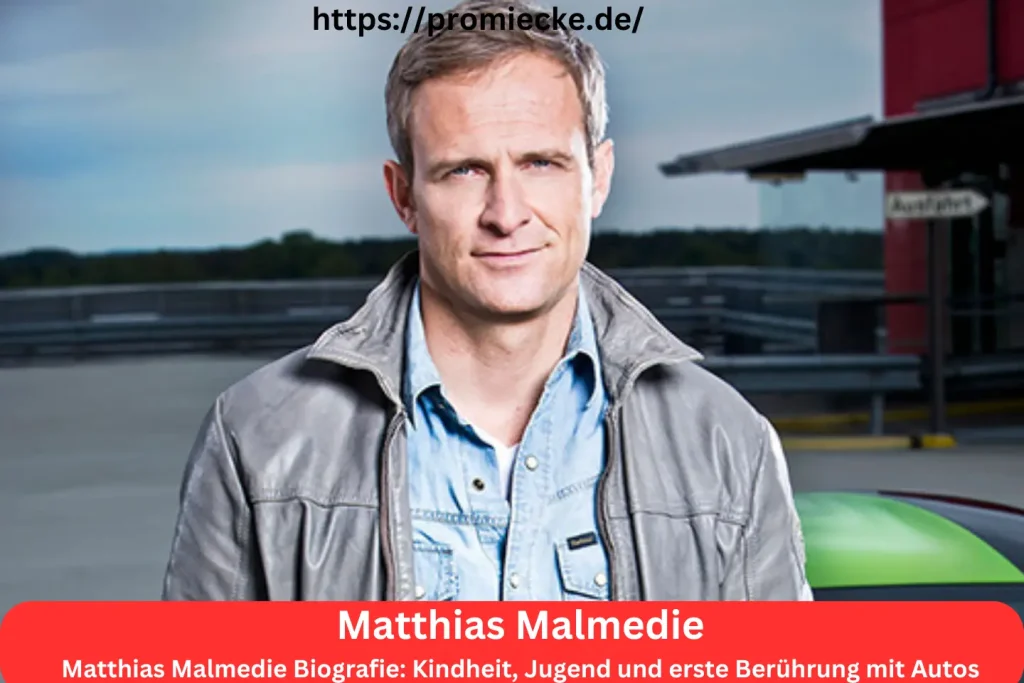 Matthias Malmedie Biografie: Kindheit, Jugend und erste Berührung mit Autos