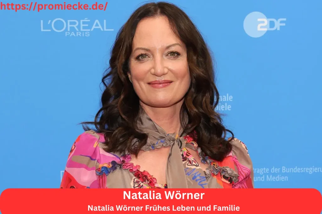 Natalia Wörner Frühes Leben und Familie