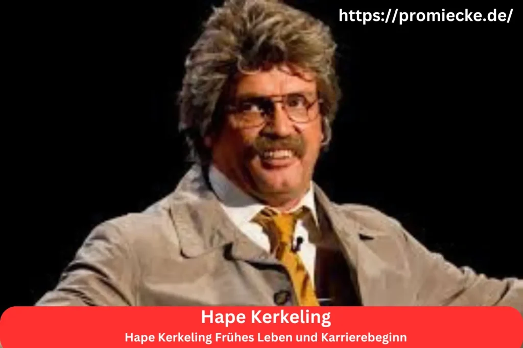 Hape Kerkeling Frühes Leben und Karrierebeginn