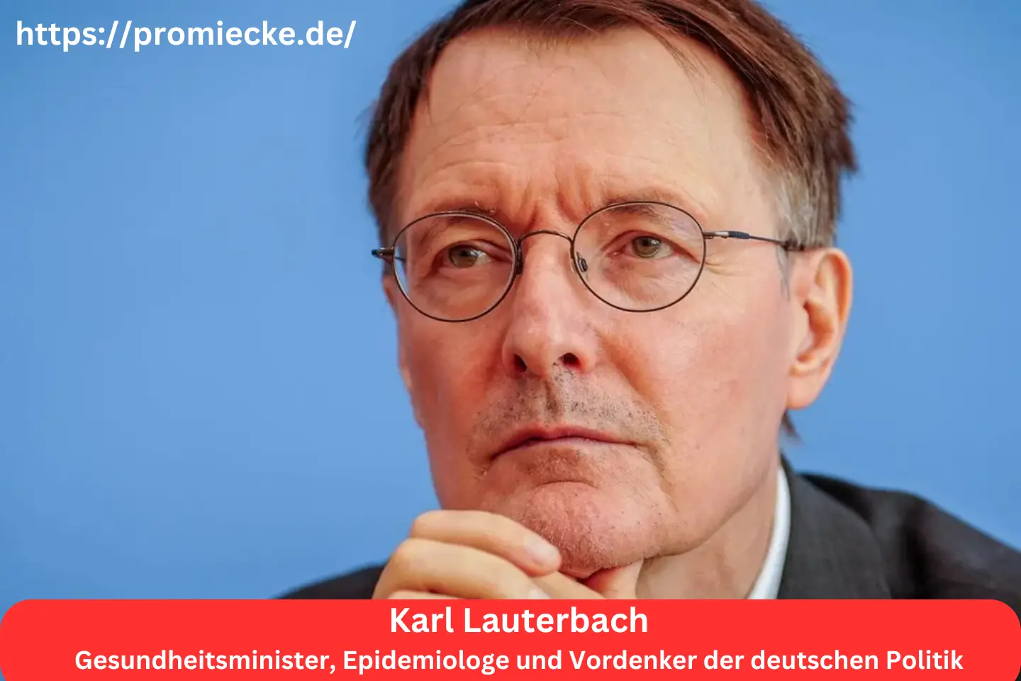 Karl Lauterbach: Gesundheitsminister, Epidemiologe und Vordenker der deutschen Politik