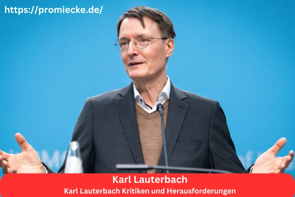 Karl Lauterbach Kritiken und Herausforderungen