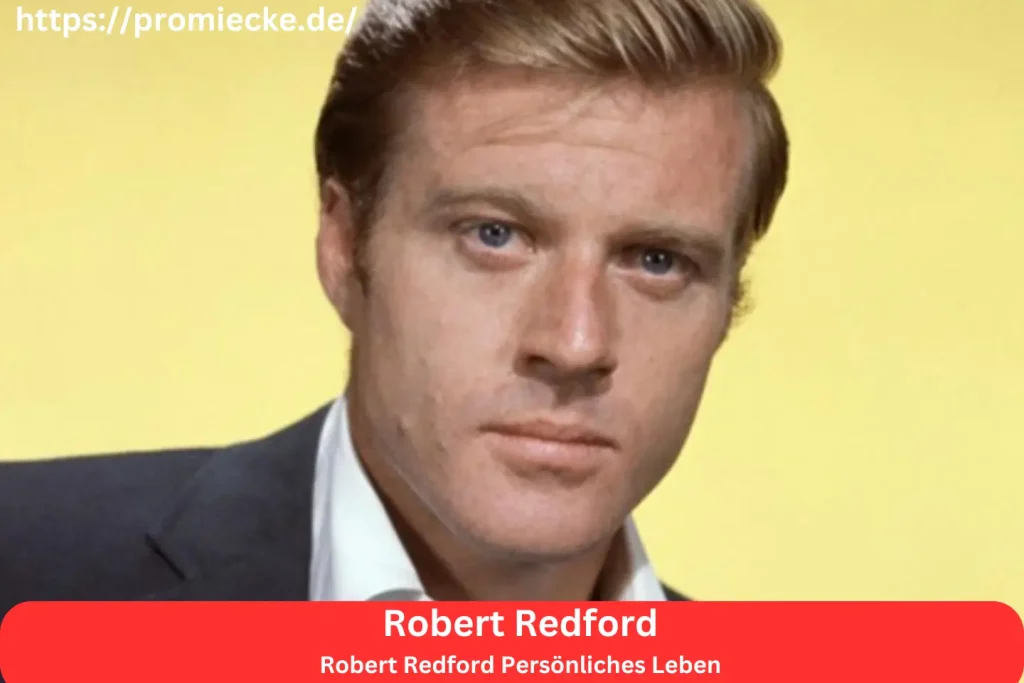 Robert Redford Persönliches Leben