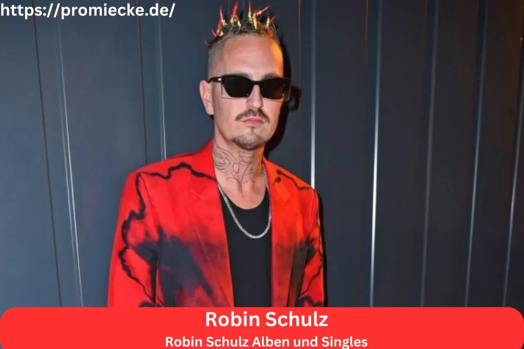 Robin Schulz Alben und Singles