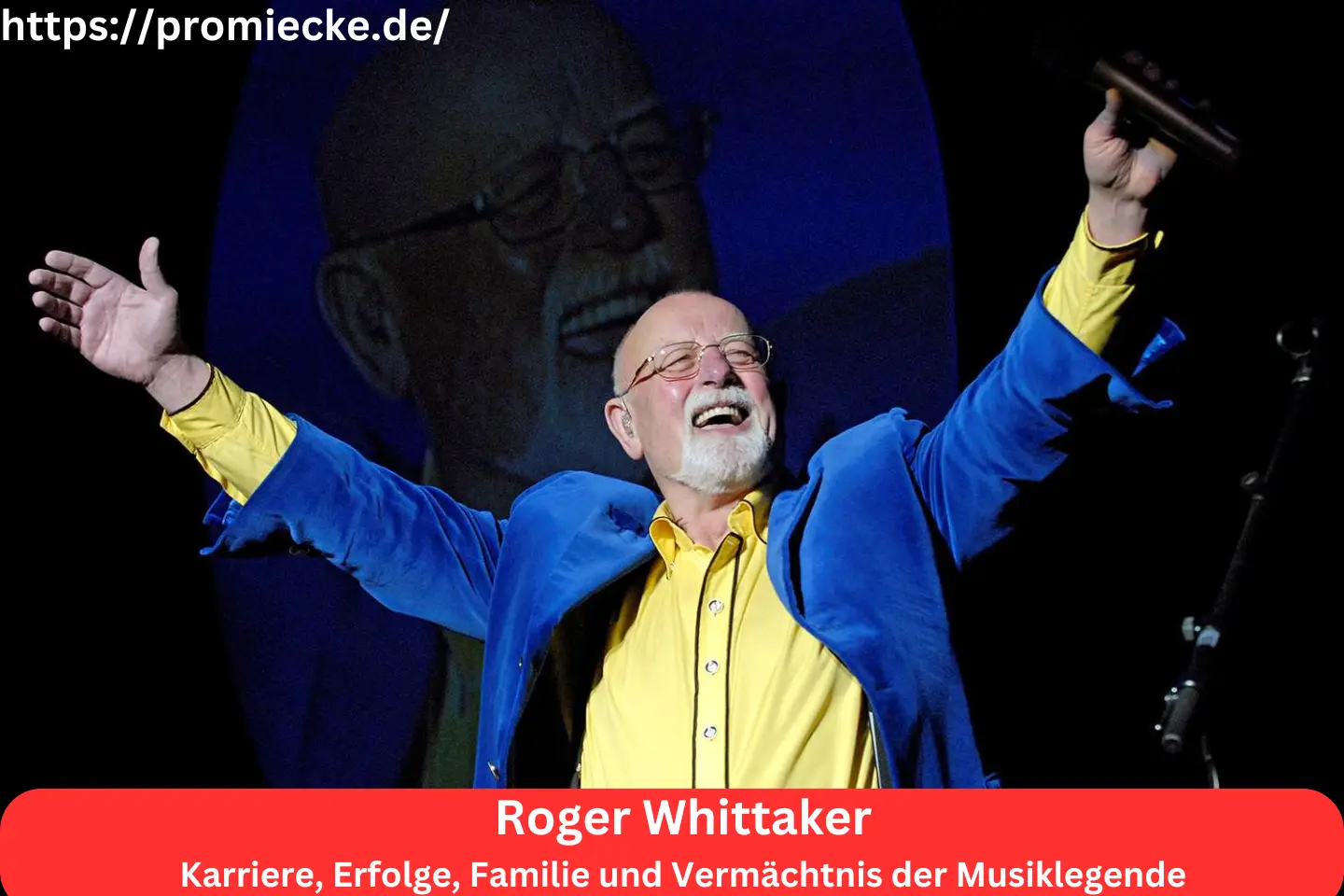 Roger Whittaker: Karriere, Erfolge, Familie und Vermächtnis der Musiklegende