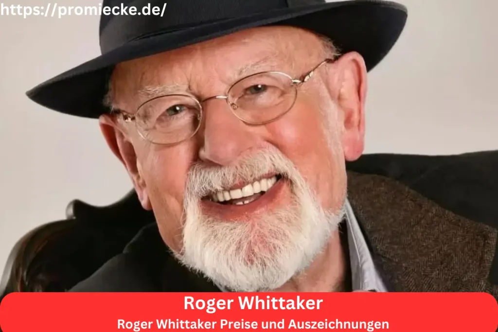 Roger Whittaker Preise und Auszeichnungen