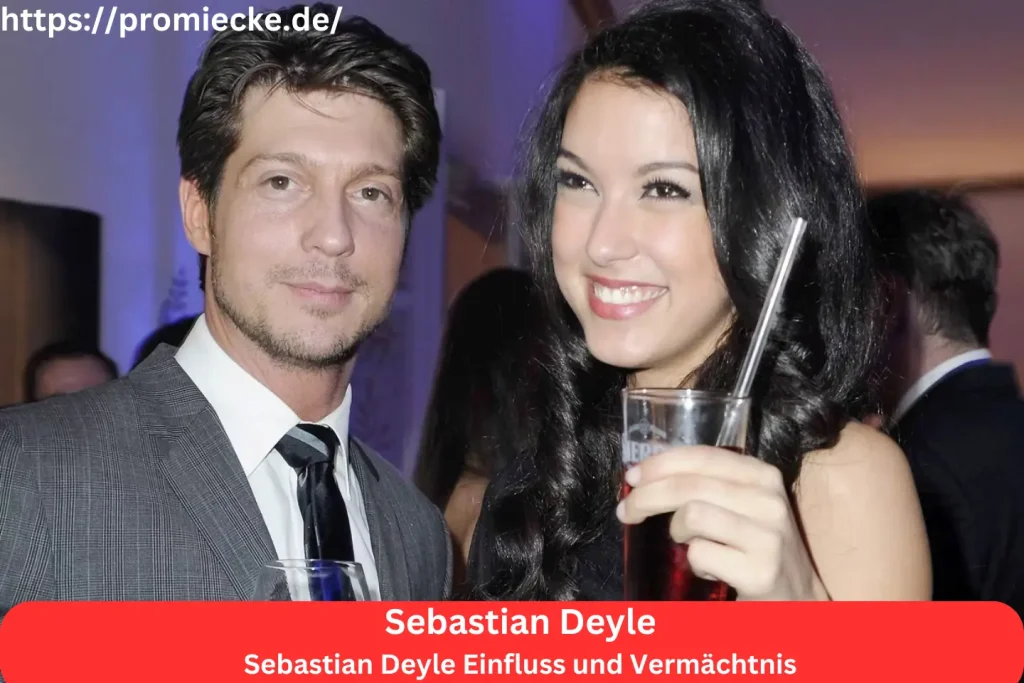 Sebastian Deyle Einfluss und Vermächtnis