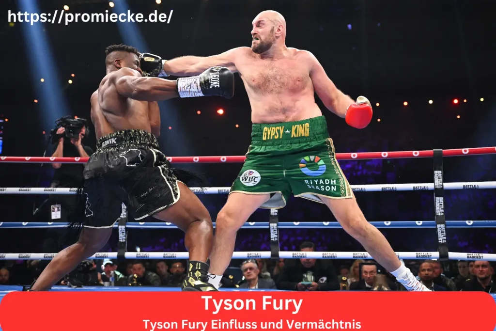 Tyson Fury Einfluss und Vermächtnis