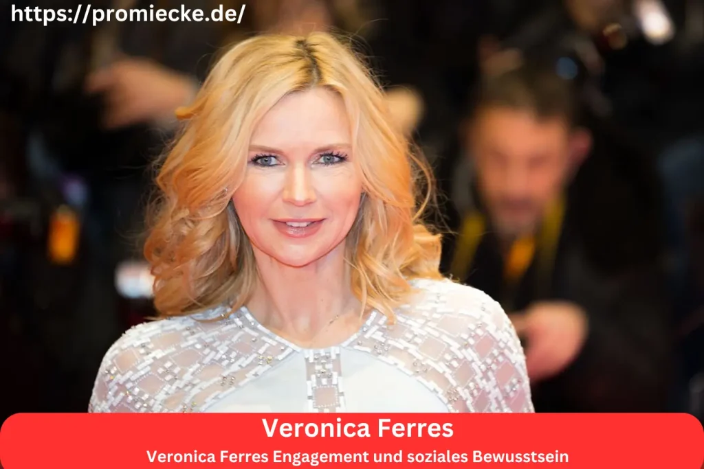 Veronica Ferres Engagement und soziales Bewusstsein