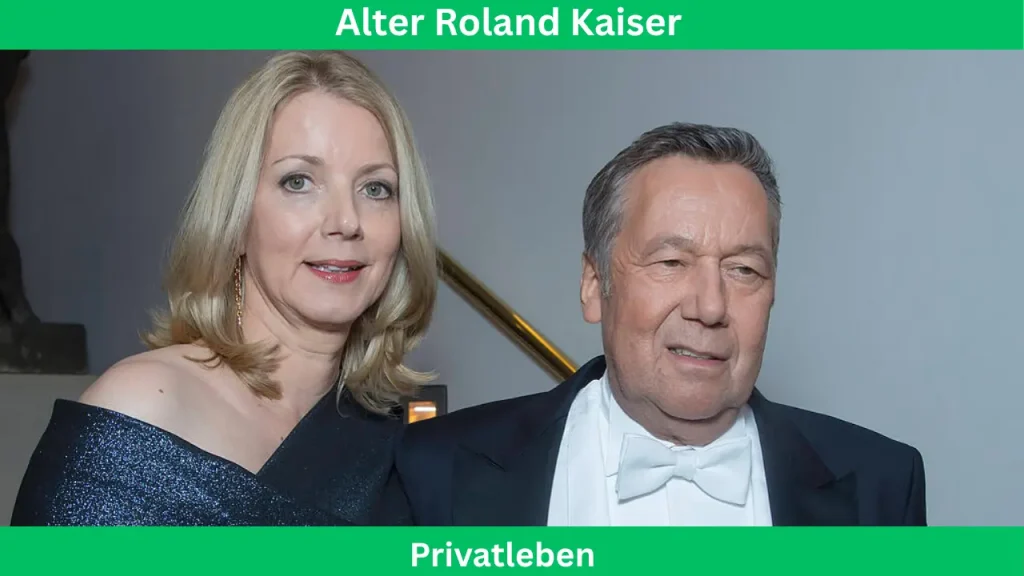 ALter Roland Kaiser Privatleben