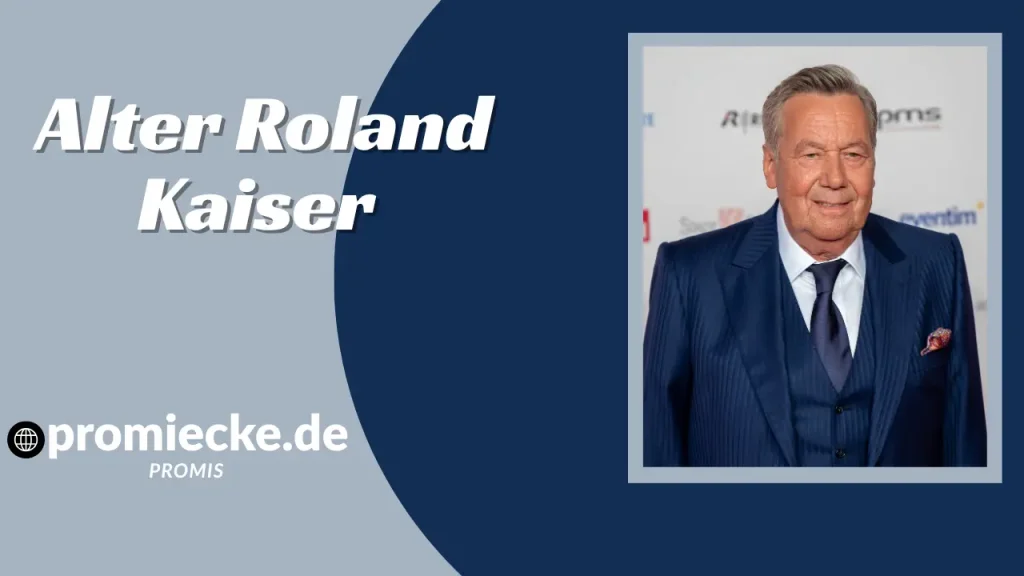 ALter Roland Kaiser