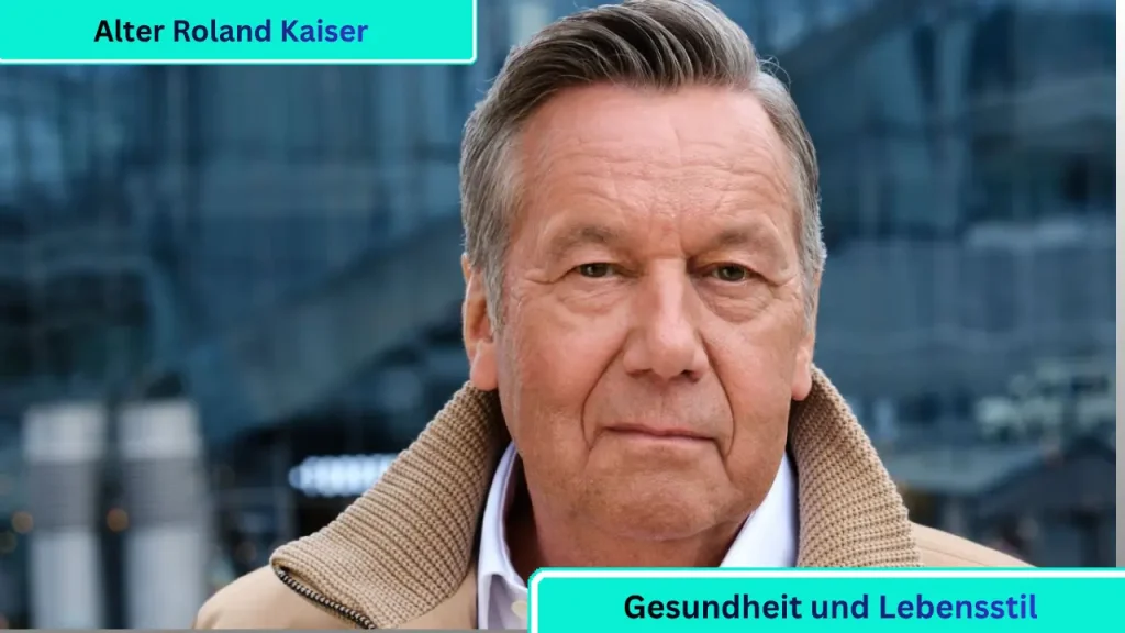 ALter Roland Kaiser Gesundheit und Lebensstil