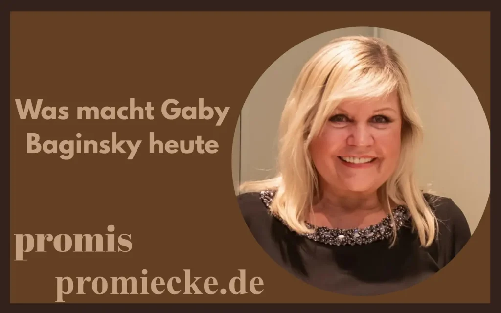 Was macht Gaby Baginsky heute