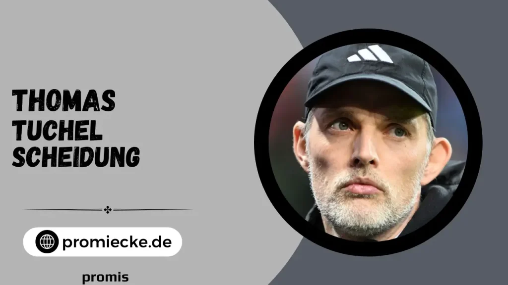 Thomas Tuchel Scheidung