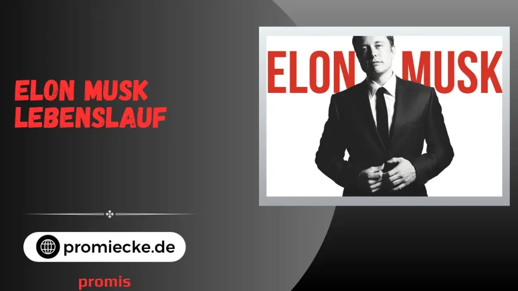 „Elon Musk Lebenslauf