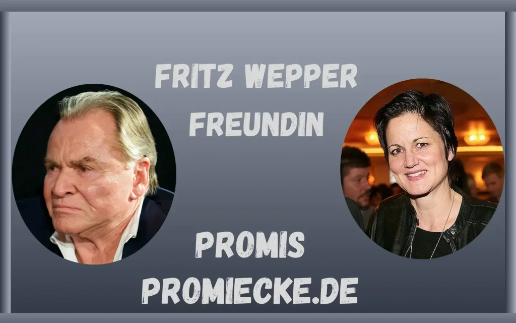 Fritz Wepper Freundin
