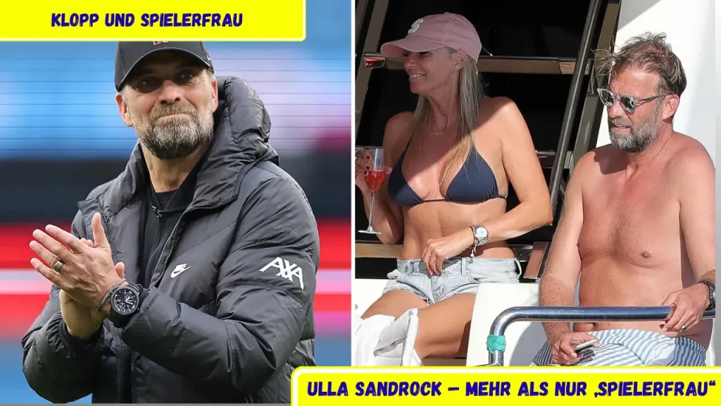 Klopp Und Spielerfrau Ulla Sandrock – Mehr als nur „Spielerfrau“