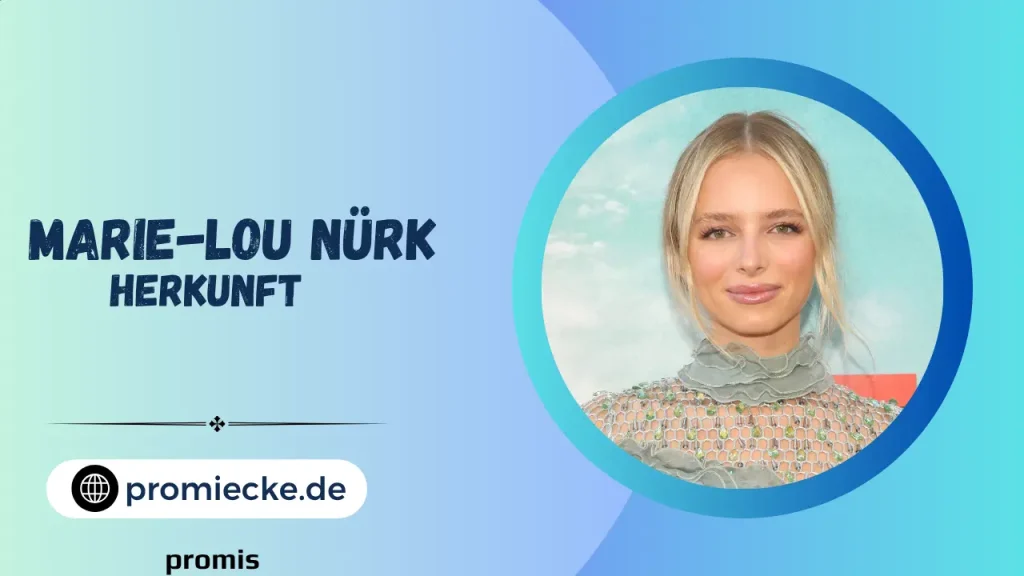 Marie-Lou Nürk Herkunft