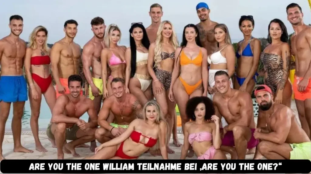 Are You The One William Teilnahme bei „Are You the One?“