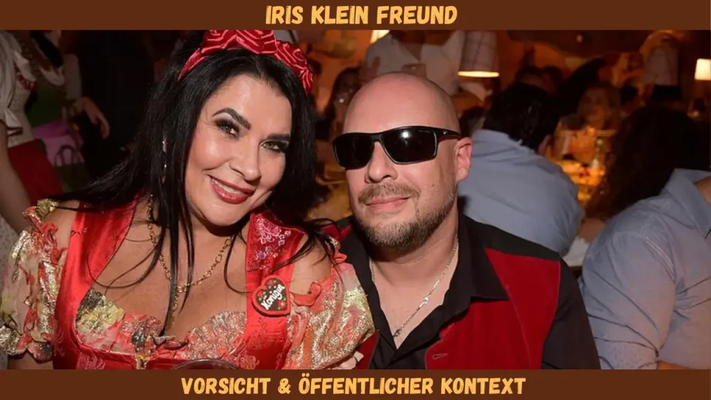 „Iris Klein Freund Vorsicht & öffentlicher Kontext