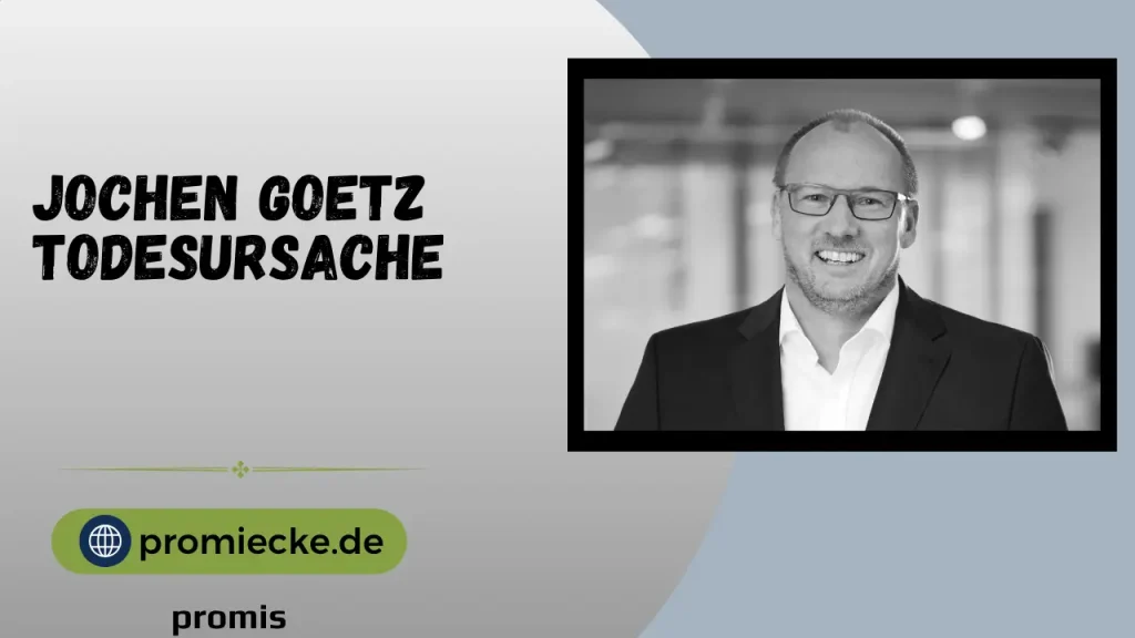 Jochen Goetz Todesursache