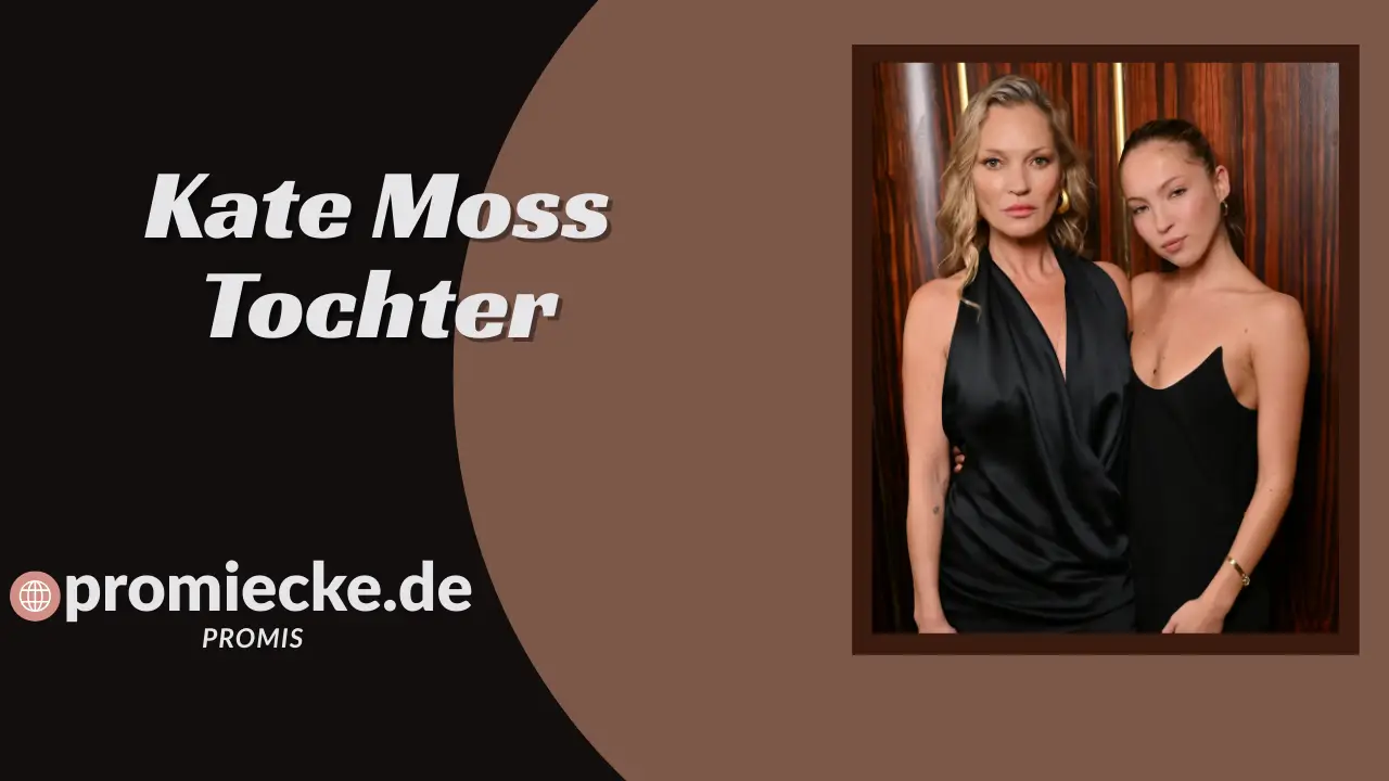 „Kate Moss Tochter: Lila Grace Moss Vermögen, Alter, Größe & Biografie im Überblick“