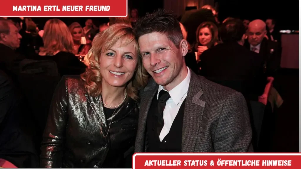 Martina Ertl Neuer Freund Aktueller Status & Öffentliche Hinweise