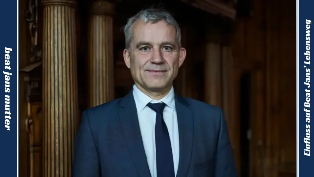 beat jans mutter Einfluss auf Beat Jans’ Lebensweg