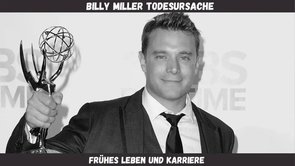 billy miller todesursache Frühes Leben und Karriere