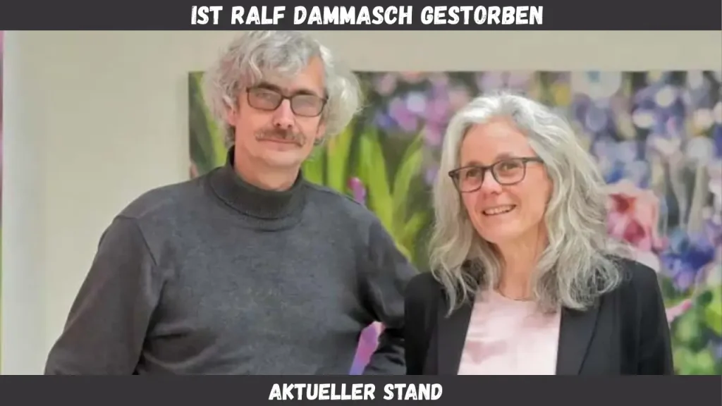 ist ralf dammasch gestorben Aktueller Stand