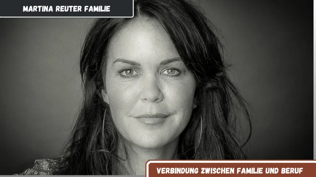 martina reuter familie Verbindung zwischen Familie und Beruf