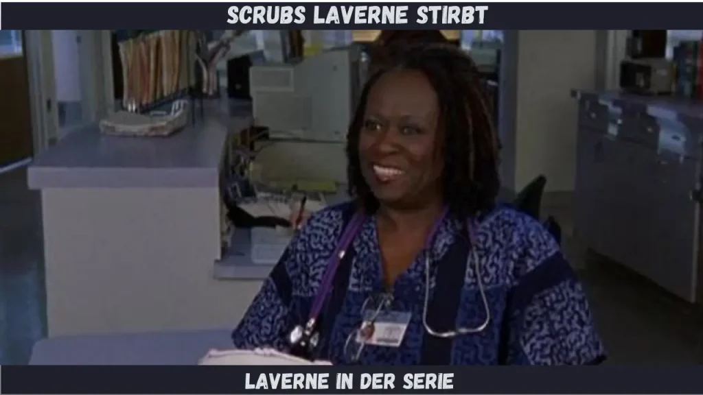 scrubs laverne stirbt Laverne in der Serie