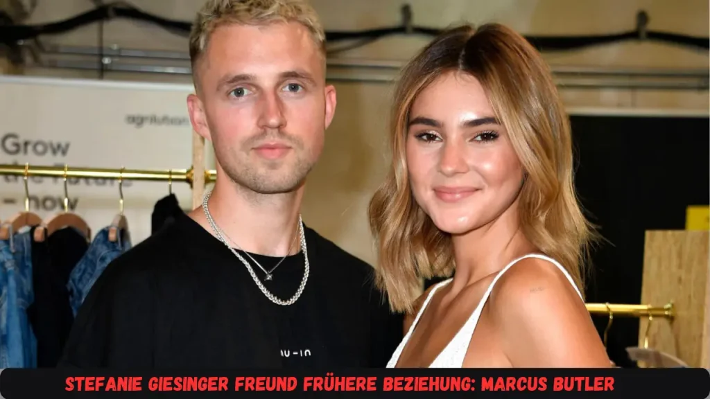 stefanie giesinger freund Frühere Beziehung: Marcus Butler