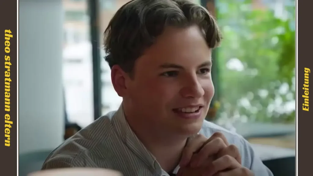 theo stratmann eltern Einleitung