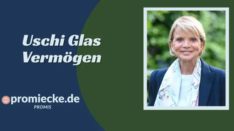 „Uschi Glas Vermögen
