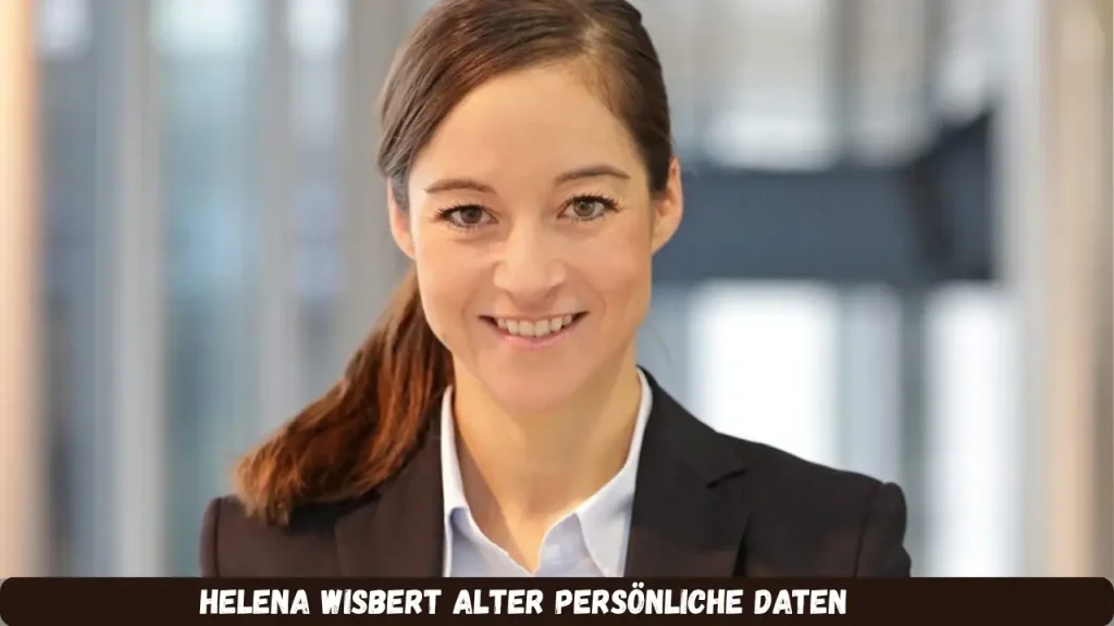 helena wisbert alter Persönliche Daten