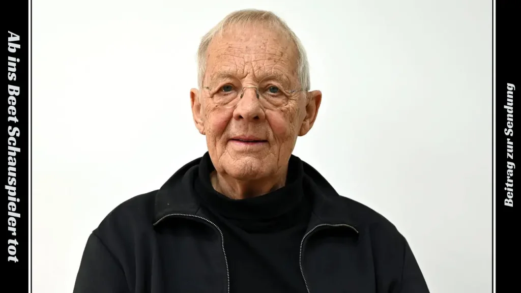 Ab ins Beet Schauspieler tot Beitrag zur Sendung