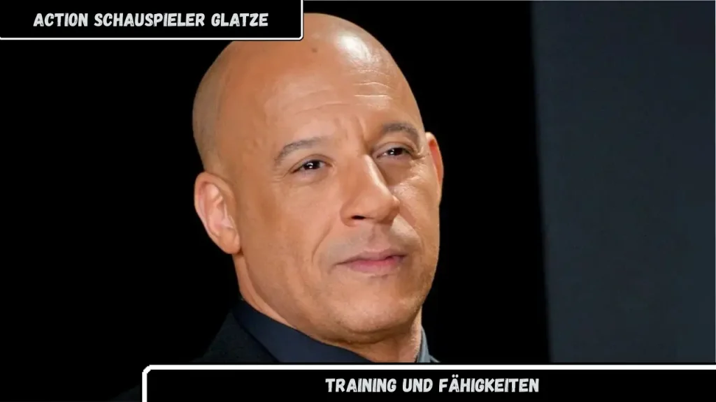 Action Schauspieler Glatze Training und Fähigkeiten