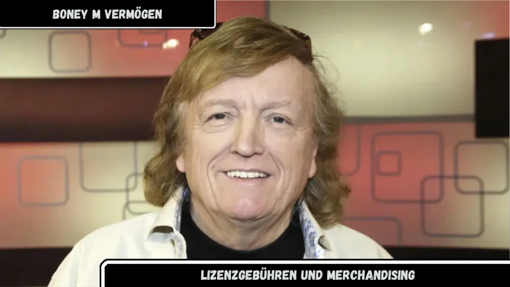 Boney M Vermögen Lizenzgebühren und Merchandising