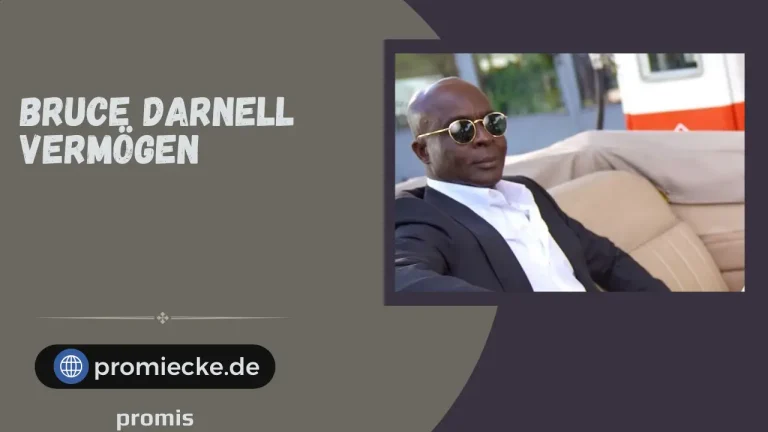 „Bruce Darnell Vermögen