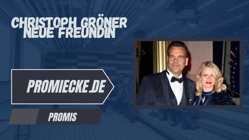 „Christoph Gröner Neue Freundin