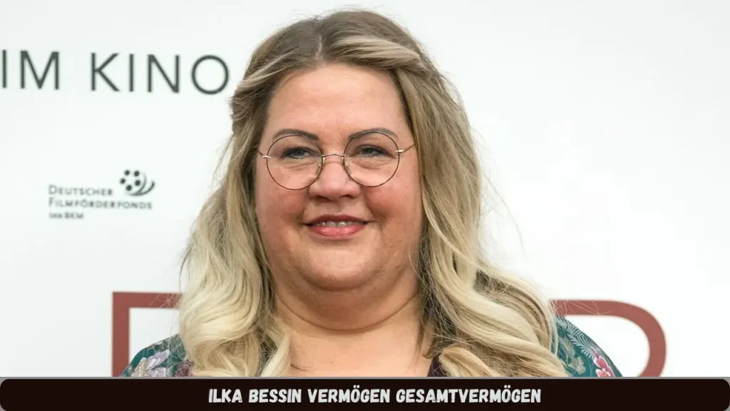 Ilka Bessin Vermögen Gesamtvermögen