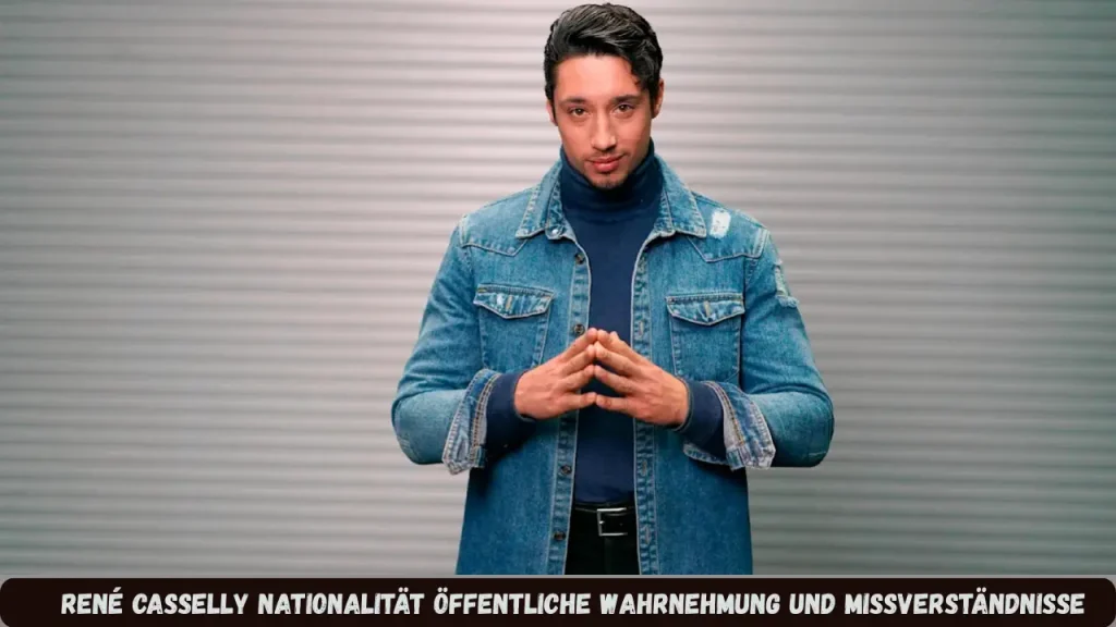 René Casselly Nationalität Öffentliche Wahrnehmung und Missverständnisse